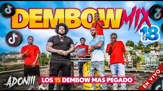 DEMBOW MIX VOL 18 🍑 LOS DEMBOW MAS PEGADO AHORA MISMO 🔥 MEZCLADO POR DJ ADONI [upl. by Halbert]