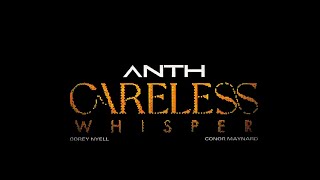 1 hours  CARELESS WHISPER  anth Connor Maynard Cory Nyell [upl. by Icram]