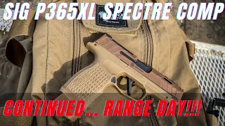 Sig P365XL Spectre Comp Range Day sigsauer rangeday spectre p365 [upl. by Eleanore398]