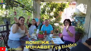 ROMEİKA MUHABBET SİN ΕΛΛΑΔΑN [upl. by Eaner348]