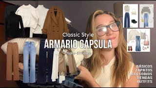 ✨ MI ROPA ✨  cómo construir armario cápsula básicos classic style tiendas y outfits [upl. by Lorene]