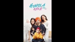 Honsla Rakh Full HD Movie  Diljit Dosanjh  Shehnaaz Gill  Sonam bajwa New Punjabi Movie [upl. by Nedac]