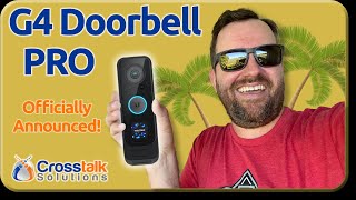 G4 Doorbell Pro  Finally Announced [upl. by Llezniuq131]