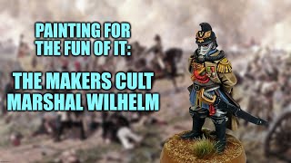 A Little Personal Hobby Time Painting Marshal Wilhelm How I Paint Things [upl. by Alyad]