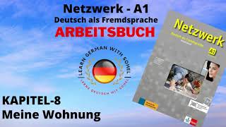 Netzwerk Arbeitsbuch  A1 Audio II KAPITEL – 8 II Meine Wohnung [upl. by Hilel]