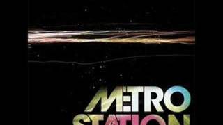 Metro Station  KelseyLyrics [upl. by Lennahc520]