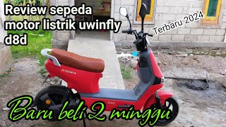 Review sepeda motor listrik terbaru 2024 uwinfly d8d [upl. by Crane]