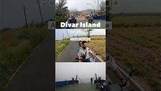 Goa Divar Island hiddenparadise goa divarisland whattonext [upl. by Meihar665]