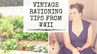 How to Ration Food Like Its WWII  20 Vintage Food Rationing Tips [upl. by Chilton]