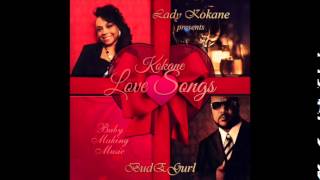 Kokane  Thugs Need Love  Lady Kokane Presents Love Songs Baby Making Music [upl. by Octave914]