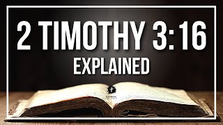 2 TIMOTHY 316 Explained  What Does The Bible Verse 2 TIMOTHY 316 KJV REALLY Mean [upl. by Okomom]