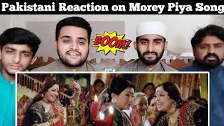 Pakistani Reaction On Morey Piya Song Devdas Movie Part 4 [upl. by Stormy866]