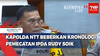 Kapolda NTT Beberkan Kronologi Pemecatan Ipda Rudy Soik [upl. by Oderfodog]