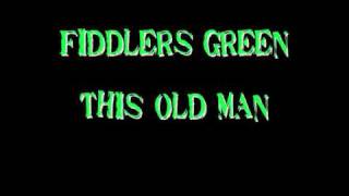 Fiddlers Green  This old man [upl. by Corb537]