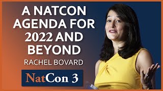 Rachel Bovard  The Fierce Urgency of How A NatCon Agenda for 2022 and Beyond  NatCon 3 Miami [upl. by Solraced]