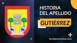 Historia y Origen del Apellido Gutiérrez [upl. by Koh899]