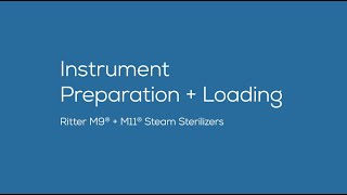 Ritter® M9  M11 Steam Sterilizers Instrument Preparation  Loading [upl. by Arabeila]