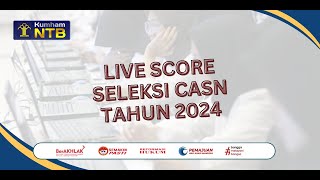 Live Score SKD CPNS 2024 KEMENKUMHAM NTB Lokasi Auditorium Universitas Mataram  19 Oktober 2024 [upl. by Enautna]