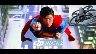 SUPERMAN DC DJI AVATA 2 [upl. by Alisen]