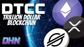 The TRILLION DOLLAR BLOCKCHAIN Pt1  DTCC to Launch Its Own DLT 2022 [upl. by Tonry]