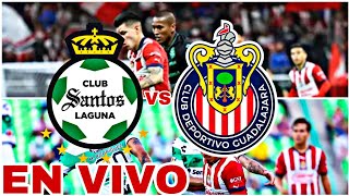 SANTOS 0 VS 2 CHIVAS EN VIVO HOY PARTIDO DE LA LIGA MX JORNADA 16 [upl. by Rolandson784]