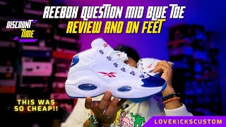 REEBOK QUESTION MID BLUE TOE REVIEW AND ON FEET THIS IS THE CHEAPEST SNEAKER IN MY ROTATION [upl. by Rimidalg]