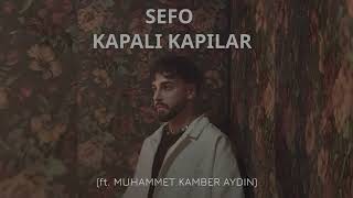 Sefo  Kapalı Kapılar Deep House [upl. by Arrol]