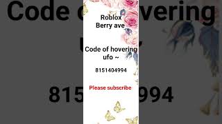 berry ave code of hovering ufo ROBLOX [upl. by Kolosick]