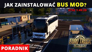 ETS2 BUS MOD Jak ZAINSTALOWAĆ Passenger Transportation 149 Euro Truck Simulator 2 beginners guide [upl. by Ardien421]