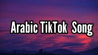 TOP 10 Arabic TikTok Trending Song [upl. by Remo376]