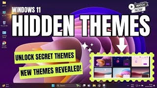 Unlock the Secret How to Enable Hidden Themes on Windows 11  New Educational Themes🔥 [upl. by Corsetti943]