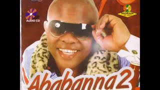 Agbaso  Ejim Akwu Ose Ababanna Vol2 [upl. by Rayle]