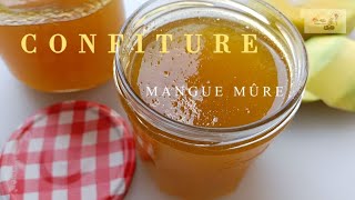 RECETTE CONFITURE DE MANGUE 🍯 FAIT MAISON 🇰🇲 [upl. by Manvel]