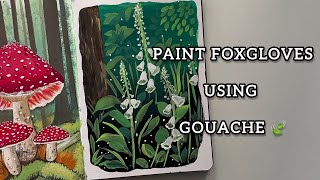 How to paint foxgloves using Gouache paints  Easy Gouache Illustration [upl. by Yun]