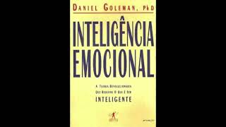 Inteligência Emocional Daniel Goleman  Audiobook [upl. by Hameean37]