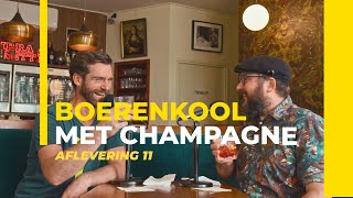 Aflevering 11  Boerenkool met Champagne Podcast [upl. by Llebana]