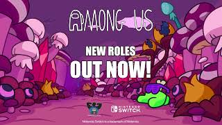 Among Us New Roles Trailer Nintendo Switch [upl. by Emylee]