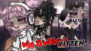 My Brothers Kitten • BLGAY • GCMM • GLMM • Original • Gacha Club Mini Movie [upl. by Sidalg]