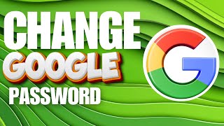 60 Seconds to CHANGE Your Google Account Password [upl. by Idden]