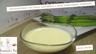 Comment faire une sauce mousseline  sauce hollandaise améliorée [upl. by Yenitirb242]