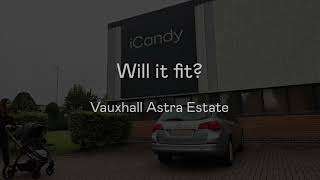 Will it fit  iCandy Peach 7  Vauxhall Astra Estate [upl. by Irroc]