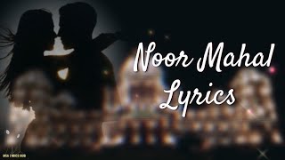 Noor Mahal Lyrics  Chani Nattan  Ik tara wajda ve Raanjhna Noormahal di mori TikTok Trending song [upl. by Cho]