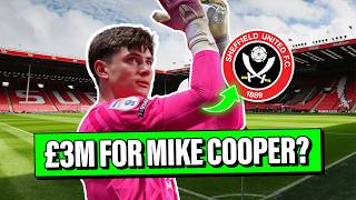 Sheffield United linked with Michael Cooper for JUST £3M [upl. by Jorgensen]