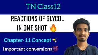 Reactions of Glycol in one shot🔥Hydroxy Compounds and EthersTN Class12 [upl. by Nuriel641]