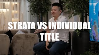 STRATA VS INDIVIDUAL TITLE LANDED HOMES  KEYNOTE IN ECO HORIZON [upl. by Josias745]