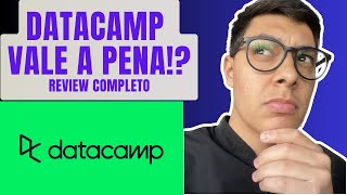 DATACAMP VALE A PENA  REVIEW COMPLETO DA PLATAFORMA [upl. by Llenwad]