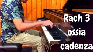 Rach 3 Ossia cadenza [upl. by Thurlough]