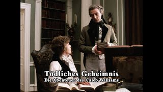 Tödliches Geheimnis  Die Abenteuer des Caleb Williams  Notizen zum Adventsvierteiler 1980 [upl. by Nnairret]