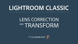 Removing Lens Distortions and Correcting Perspective in Lightroom Classic [upl. by Haneekas]