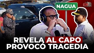 RAMÓN TOLENTINO REVELA AL CAPO PROVOCÓ TRAGEDIA DE 3 EN NAGUA AQUI LAS PRUEBAS [upl. by Aicileb]